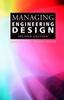 Книга Managing Engineering Design