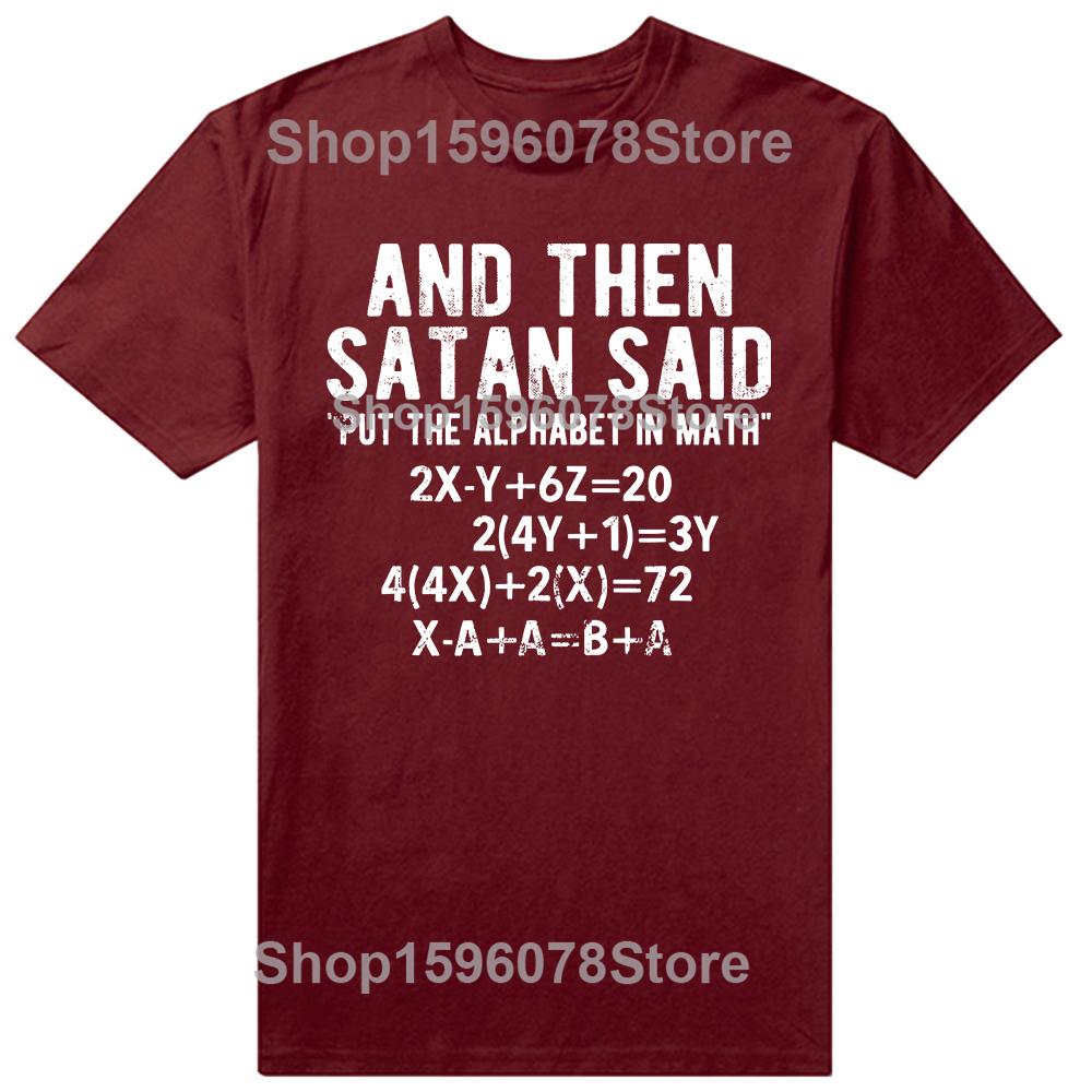Funny Satan Said Alphabet In Math Mathematics T Shirts Short Sleeve Gifts Mens Clothing Fashion Casual Loose Oversized T Shirt