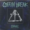 Виниловая пластинка COFFIN BREAK Crawl E864131 EPITAPH 1991 США Рок Б/у
