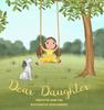 Книга Dear Daughter : A Book From Mother To Daughter To Build Self Esteem