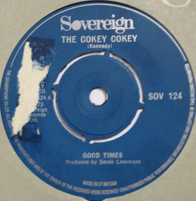 7-дюймовая пластинка GOOD TIMES - The Cokey Cokey SOV124 Sovereign 1973 UK Регги, Ска и Даб Б/У