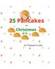 The 25 Pancakes 'Til Christmas Book