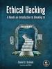 Книга Ethical Hacking : A Hands-on Introduction To Breaking In