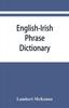 The English Irish Phrase Dictionary by Lambert McKenna - Paperback Book