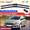 Дворник для автомобиля Ford S-MAX 30"+30"R 2015-2018 Автомобильные щетки стеклоочистителя для лобового стекла Оконные очистители Fit Pinch Tab Arm