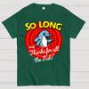 So Long And Thanks For All The Fish Cotton Summer Casual Cool Loose T-Shirt