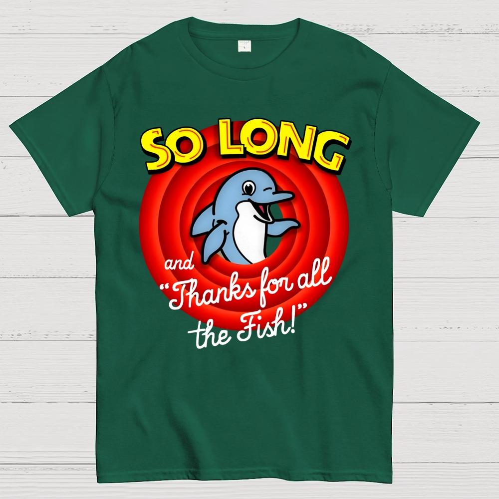 So Long And Thanks For All The Fish Cotton Summer Casual Cool Loose T-Shirt