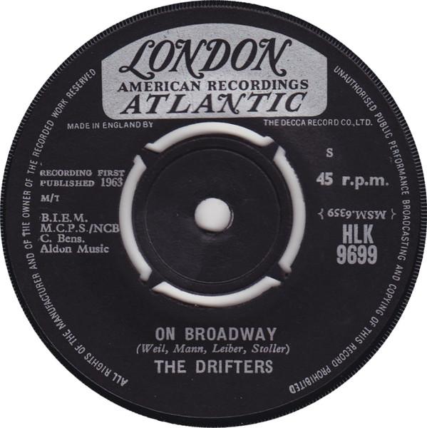 7inch Record DRIFTERS - On Broadway HLK9699 London Records, 1963 UK Soul/Funk Used