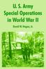 The U. S. Army Special Operations In World War II Book