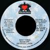 7-дюймовая пластинка DERRICK LARA Bad Vibes ZOL0029 Zola Zola 1996 Ямайка Регги Ска Даб Б/у