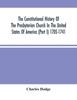 Книга The Constitutional History Of The Presbyterian Church In The United States Of America (Part I) 1705-1741