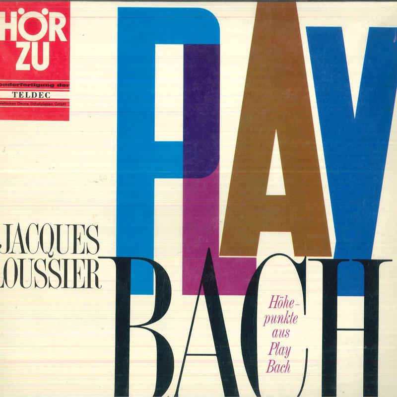 Виниловая пластинка JACQUES LOUSSIER Das Beste Aus Play Bach SHZT522 HOR ZU 196 Германия Джаз Б/у