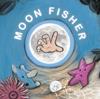 Книга Moon Fisher