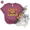 Gobble Thanksgiving T Shirt Turkey Chicken Dinner