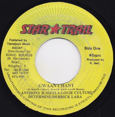 7-дюймовая пластинка ANTHONY B / SIZZLA / LOUIE CULTURE - Gwaan Chant SRT746339 Star Trail Jamaica Reggae, Ska & Dub Б/У