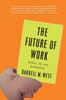 Книга The Future of Work : Robots, AI, and Automation