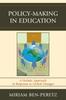 The Policy-Making In Education : A Holistic Approach In Response To Global Changes Book