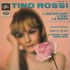 Пластинка 7 дюймов ТИНО РОССИ  LВажная CEst La Rose ESVF1082 Columbia 1967 Франция Поп Б/у