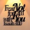 1 PC of "Fear Not For I Am With You" Sign Metal Wall Art - Modern Home Decor for Bedroom, Living Room, or Bathroom.