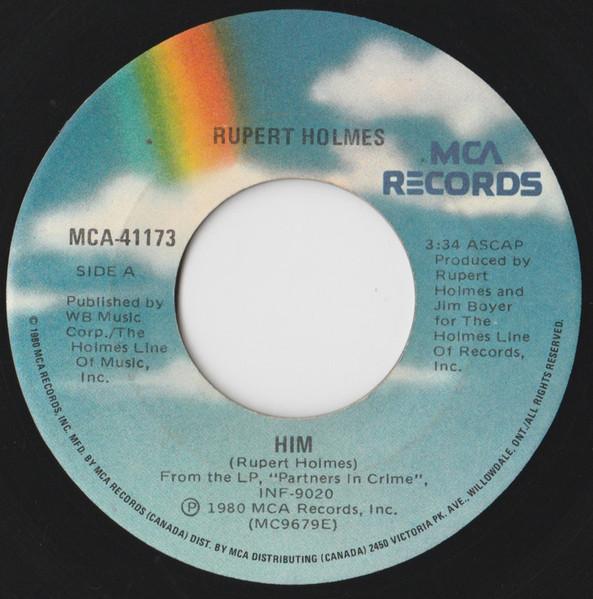 7inch Record RUPERT HOLMES - Him MCA41173 MCA Records 1980 Canada Rock Used