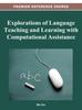 Книга Explorations of Language Teaching and Learning with Computational Assistance
