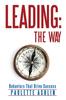 Книга Leading : The Way: Behaviors That Drive Success
