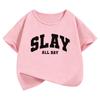 Fashion Slay All Day Letter Printed T Shirts Short Sleeve Kids Childrens Tshirt Boys Girls Summer Spring Casual Top Tee Shirt