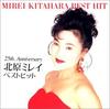 CD MIREI KITAHARA - Лучший хит  TKCA70806 Япония Японская поп/рок Б/у