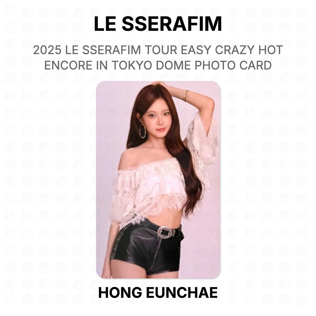 LE SSERAFIM 2025 LE SSERAFIM ТУР EASY CRAZY HOT Encore В TOKYO DOME ФОТОКАРТОЧКА Официальная фотокарточка