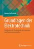 Книга Grundlagen Der Elektrotechnik : Einfuhrung Fur Studierende Der Ingenieur- Und Naturwissenschaften