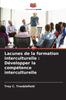 Книга Lacunes De La Formation Interculturelle : Developper La Competence Interculturelle