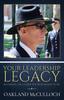 Книга Your Leadership Legacy Becoming The Leader You Were Meant To Be by Oakland McCulloch - Paperback