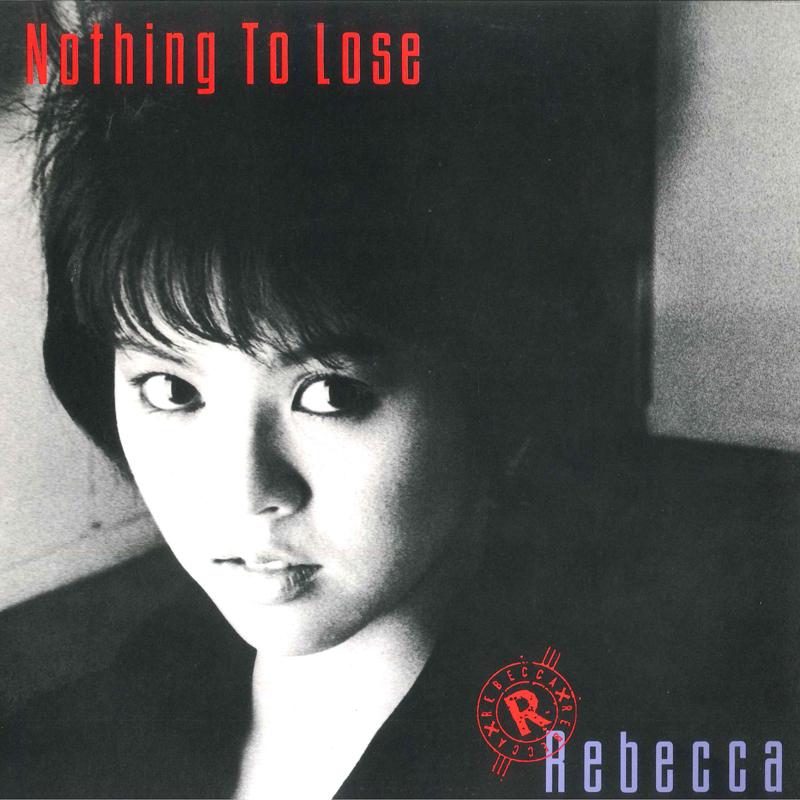 Виниловая пластинка REBECCA Nothing To Lose 15AH1806 FITZBEAT 1984 Япония Obi Японский Поп-Рок Б/у