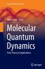Книга Molecular Quantum Dynamics : From Theory To Applications