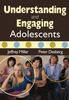 Книга Understanding and Engaging Adolescents