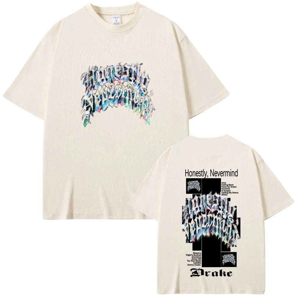 Drake Honestly Nevermind Album Graphics 100cotton Mens Shirt Oneck Summer Y2K Short Sleeve Womens Hiphop Tshirt Fan Gift