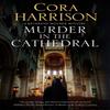 Murder In the Cathedral by Cora Harrison Hardback Book 9780727850522