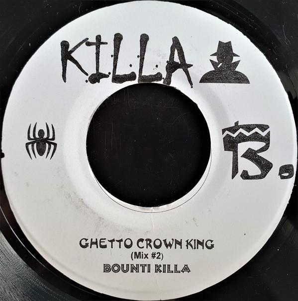 7-дюймовая пластинка BOUNTY KILLER Ghetto Crown King NONE Killa B. Ямайский Регги Ска Даб Б/У