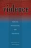 Книга Violence : Analysis, Intervention, and Prevention