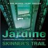 Skinners Trail Bob Skinner Series Book 3 by Quintin Jardine... 9780755357727