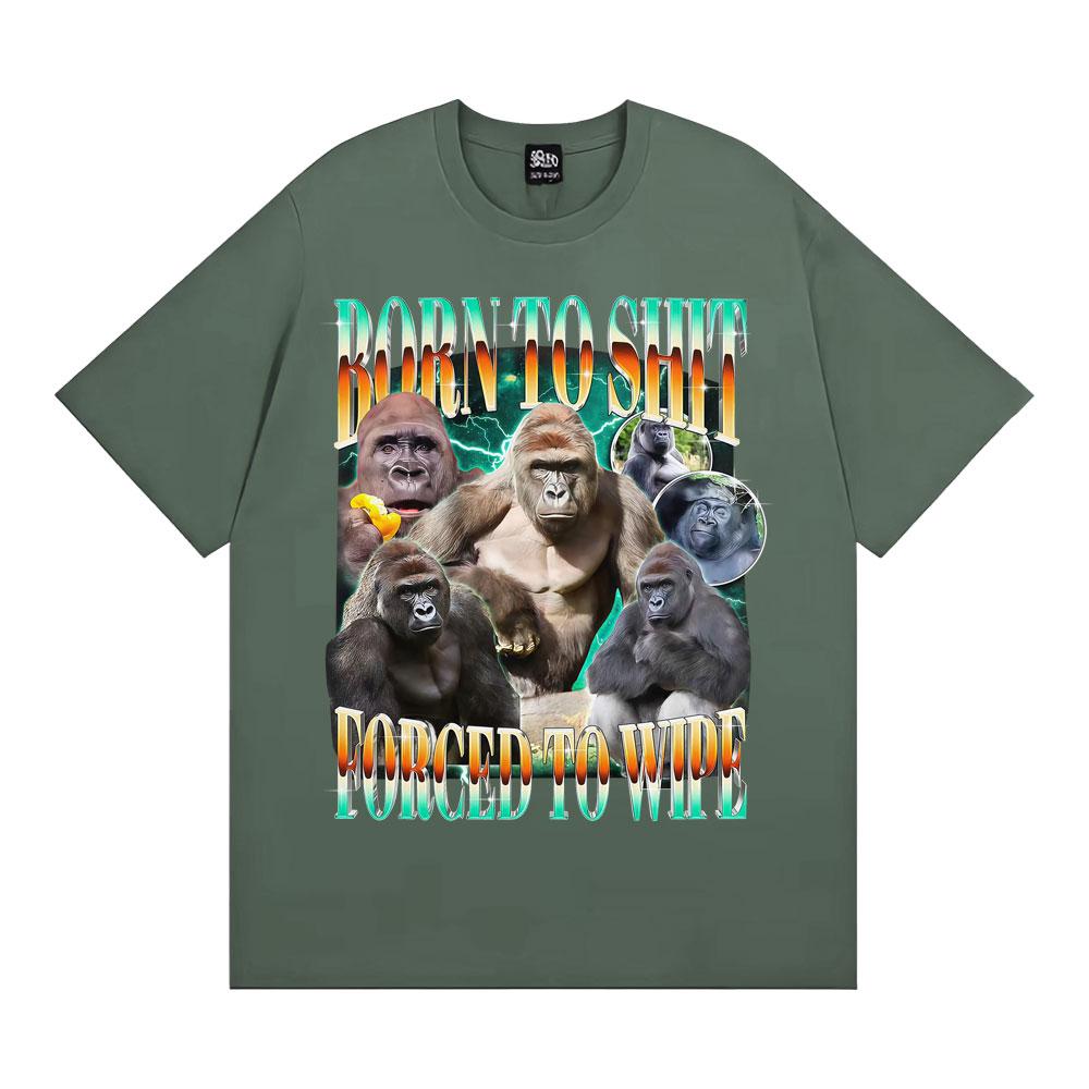 Смешные футболки с мемами про горилл Born To Shit Forced To Wipe Футболки в эстетике Y2K Унисекс Женские Летние Топы Хлопковая Футболка Высокого Качества