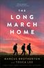 Книга The Long March Home ??? A World War II Novel of the Pacific