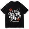 Tshirt Fans Gift Womes Harajuku Casual Tshirts Carpenter Unisex Clothing Please Please Please