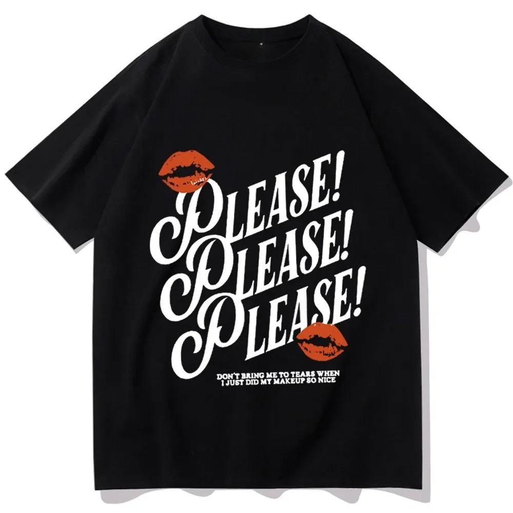 Tshirt Fans Gift Womes Harajuku Casual Tshirts Carpenter Unisex Clothing Please Please Please
