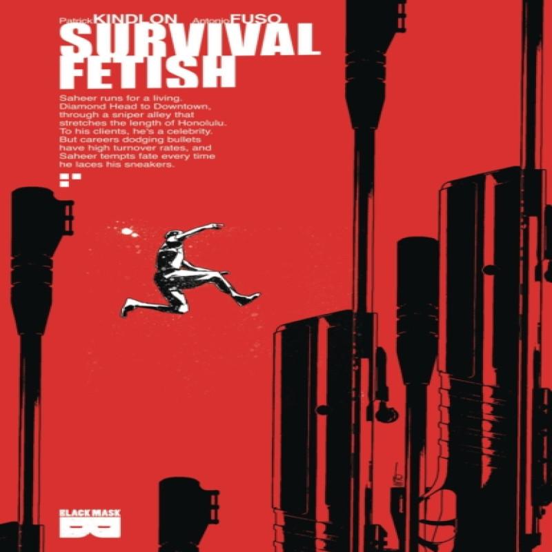Survival Fetish by Patrick Kindlon Paperback Book 9781628752212