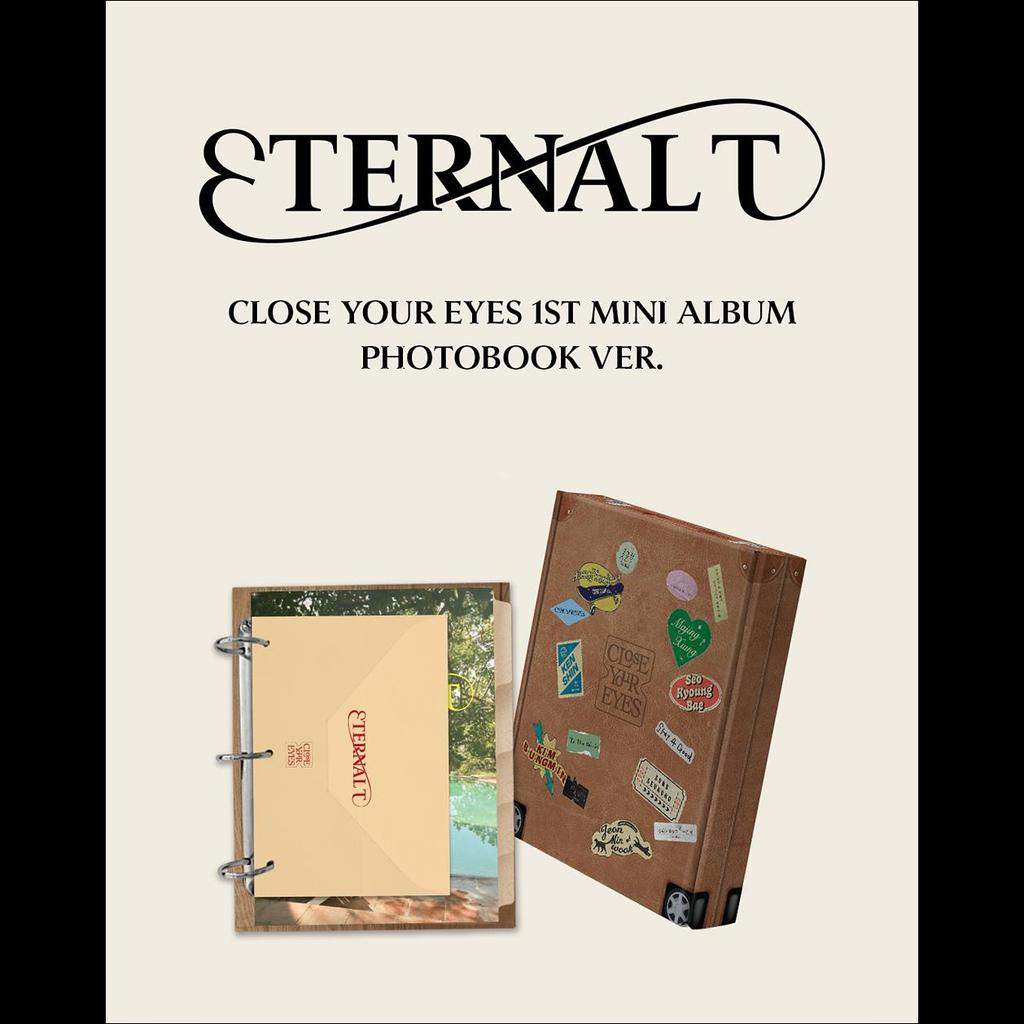 ЗАКРОЙ ГЛАЗА [ВЕЧНАЯ] ФОТОКНИГА Версия. Первый мини-альбом