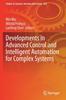 The Developments In Advanced Control and Intelligent Automation for Complex Systems : 329 Book