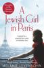 Книга A Jewish Girl In Paris : The Heart-breaking and Uplifting Novel, Inspired by an Incredible True Story