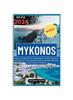 Книга Mykonos Reise 2024 : Der Ultimative Reisebegleiter Leicht Gemacht, Ein Kompakter Reisefuhrer, Ihr Inselfuhrer