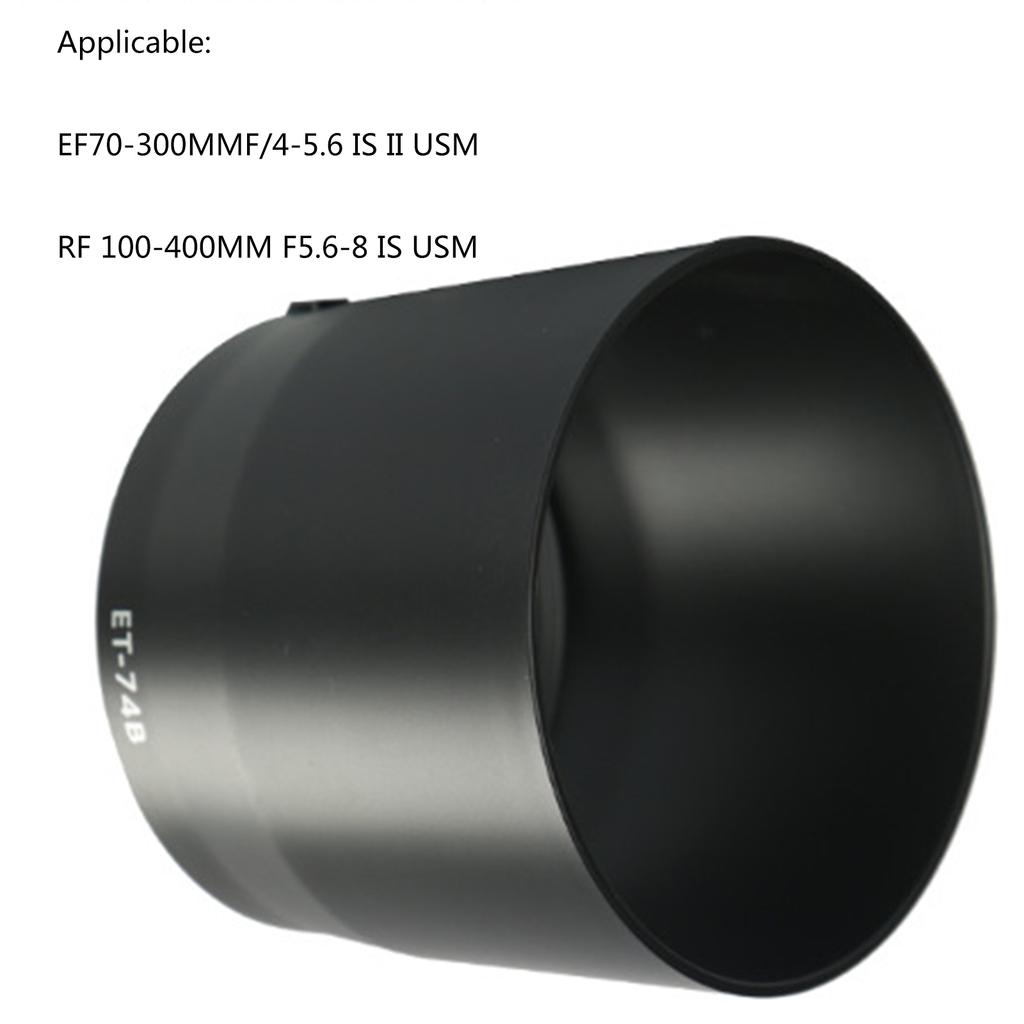 ET-74B 67mm ET74B Lens Hood Camera Lente Accessories for EF 70-300mm f/4-5.6 is II USM RF 100-400mm f/5.6-8 IS USM